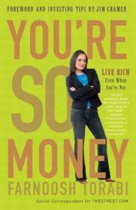 You’re So Money: Live Rich, Even When You’re Not – Farnoosh Torabi