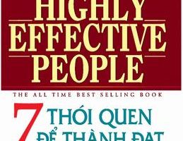 7 Thói Quen Để Thành Đạt - Stephen R. Covey