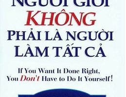Người Giỏi Không Phải Là Người Làm Tất Cả - Donna M. Genett, Ph.D