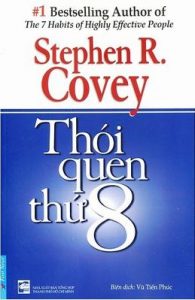Thói Quen Thứ 8 - Từ Hiệu Quả Đến Vĩ Đại - Stephen R. Covey