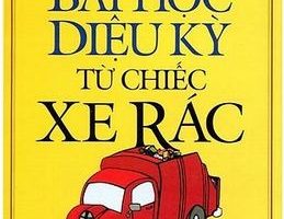 Bài Học Diệu Kỳ Từ Chiếc Xe Rác - David J.Pollay