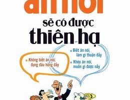 Khéo ăn nói sẽ có được thiên hạ - Trác Nhã