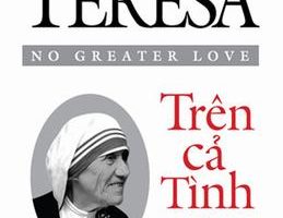 Mẹ Teresa - Trên Cả Tình Yêu - Thomas Moore