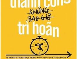 Người Thành Công Không Bao Giờ Trì Hoãn - Kevin Kruse