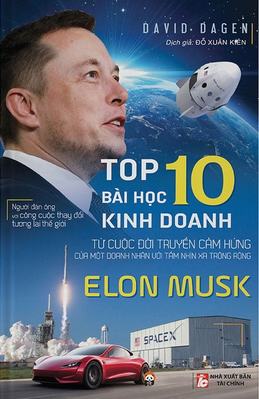 Top 10 Bài Học Kinh Doanh Elon Musk - David Dagen